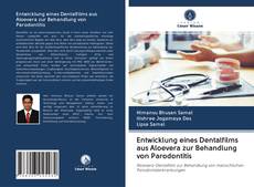 Buchcover von Entwicklung eines Dentalfilms aus Aloevera zur Behandlung von Parodontitis