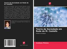 Couverture de Teoria da Sociedade em Rede de M. Castells