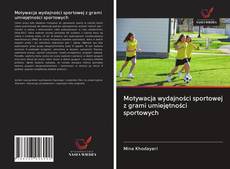 Обложка Motywacja wydajności sportowej z grami umiejętności sportowych