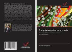 Portada del libro de Tradycja teatralna na procesie