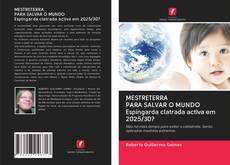 Buchcover von MESTRETERRA PARA SALVAR O MUNDO Espingarda clatrada activa em 2025/30?