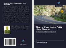 Portada del libro de Shochu Kasu tegen Fatty Liver Disease