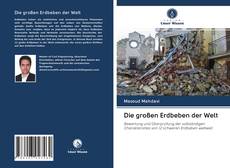 Bookcover of Die großen Erdbeben der Welt