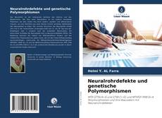 Bookcover of Neuralrohrdefekte und genetische Polymorphismen
