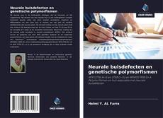 Обложка Neurale buisdefecten en genetische polymorfismen