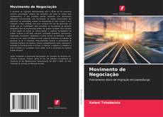 Borítókép a  Movimento de Negociação - hoz