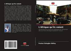 Обложка L'Afrique qu'ils voient