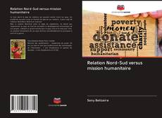 Capa do livro de Relation Nord-Sud versus mission humanitaire 