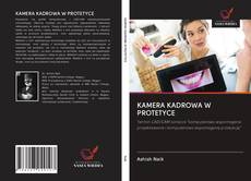 Buchcover von KAMERA KADROWA W PROTETYCE