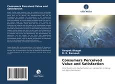 Portada del libro de Consumers Perceived Value and Satisfaction
