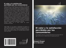 Buchcover von El valor y la satisfacción percibidos por los consumidores
