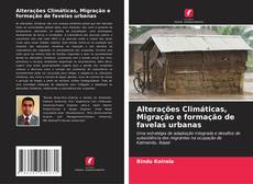 Buchcover von Alterações Climáticas, Migração e formação de favelas urbanas