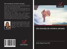 Buchcover von Od choroby do ministra zdrowia
