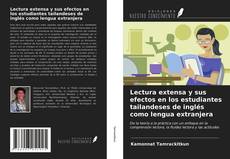 Copertina di Lectura extensa y sus efectos en los estudiantes tailandeses de inglés como lengua extranjera