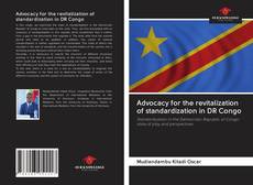 Copertina di Advocacy for the revitalization of standardization in DR Congo