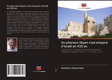 Buchcover von Un pharaon libyen s'est emparé d'Israël en 925 av.