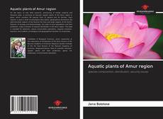 Capa do livro de Aquatic plants of Amur region 