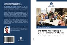 Copertina di Moderne Ausbildung in philosophischer Reflexion