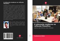 Portada del libro de A educação moderna na reflexão filosófica