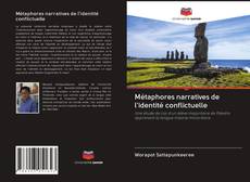 Capa do livro de Métaphores narratives de l'identité conflictuelle 