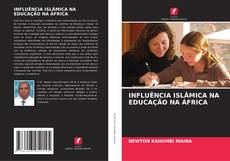 Copertina di INFLUÊNCIA ISLÂMICA NA EDUCAÇÃO NA ÁFRICA