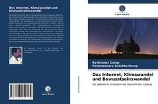 Bookcover of Das Internet, Klimawandel und Bewusstseinswandel
