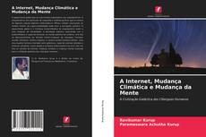 Buchcover von A Internet, Mudança Climática e Mudança da Mente