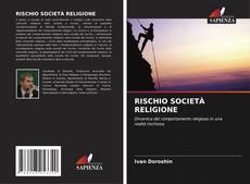 Copertina di RISCHIO SOCIETÀ RELIGIONE