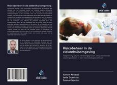 Copertina di Risicobeheer in de ziekenhuisomgeving