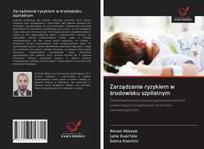 Capa do livro de Zarządzanie ryzykiem w środowisku szpitalnym 