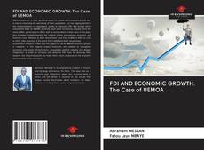 FDI AND ECONOMIC GROWTH: The Case of UEMOA的封面