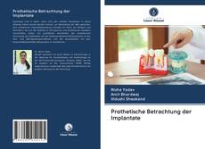 Bookcover of Prothetische Betrachtung der Implantate