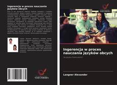 Bookcover of Ingerencja w proces nauczania języków obcych