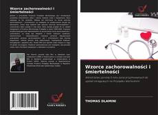 Buchcover von Wzorce zachorowalności i śmiertelności