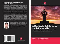 Buchcover von A Meditação Sahjha Yoga e o Estilo de Vida