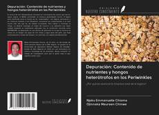 Buchcover von Depuración: Contenido de nutrientes y hongos heterótrofos en los Periwinkles