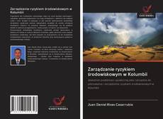 Capa do livro de Zarządzanie ryzykiem środowiskowym w Kolumbii 