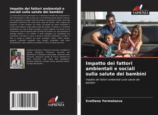 Обложка Impatto dei fattori ambientali e sociali sulla salute dei bambini