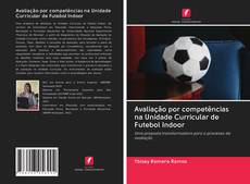 Capa do livro de Avaliação por competências na Unidade Curricular de Futebol Indoor 