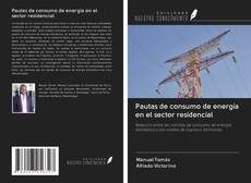 Buchcover von Pautas de consumo de energía en el sector residencial