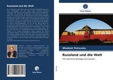 Bookcover of Russland und die Welt