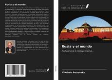 Bookcover of Rusia y el mundo