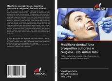 Bookcover of Modifiche dentali: Una prospettiva culturale e religiosa - Dai miti ai tabù