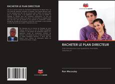 RACHETER LE PLAN DIRECTEUR kitap kapağı