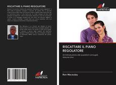 Bookcover of RISCATTARE IL PIANO REGOLATORE
