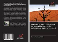 Copertina di Leksykon oceny oddziaływania na środowisko, narzędzie zwiększające jego wiarygodność