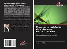 Borítókép a  Diagnostica sociologica della sicurezza dell'informazione: - hoz