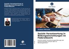 Capa do livro de Soziale Verantwortung in Bildungseinrichtungen im Föderalbezirk 