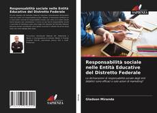 Bookcover of Responsabilità sociale nelle Entità Educative del Distretto Federale