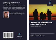 Bookcover of Het sociale karakter van de Europese Unie